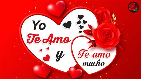 mi amor te amo in english|te quiero mucho in english.